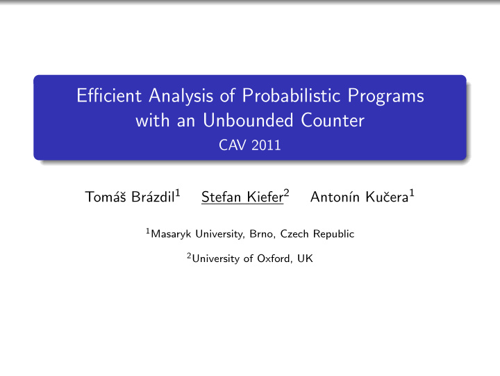 efficient analysis of probabilistic programs with an