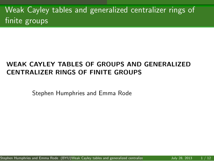 weak cayley tables and generalized centralizer rings of