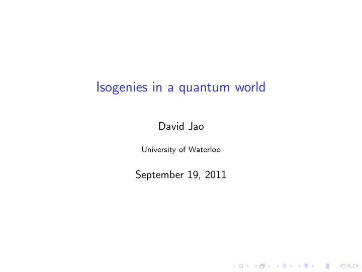 isogenies in a quantum world