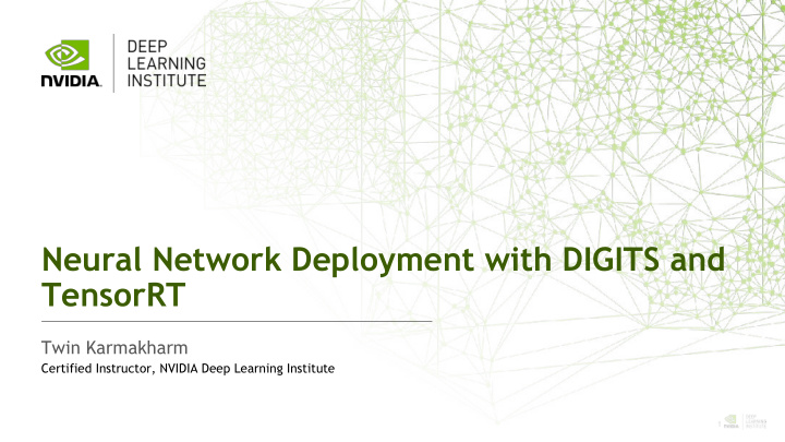 neural network deployment with digits and tensorrt