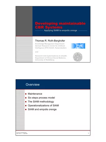 Developing maintainable  CBR Systems ___________ Applying SIAM to empolis orenge ____________