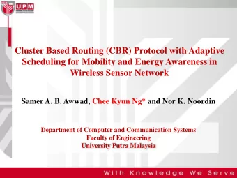 Cluster Based Routing (CBR) Protocol with Adaptive  Scheduling for Mobility and Energy Awareness in