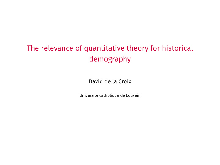 the relevance of quantitative theory for historical