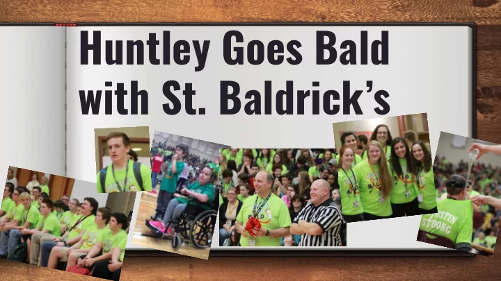 huntley goes bald with st baldrick s 21 436 28