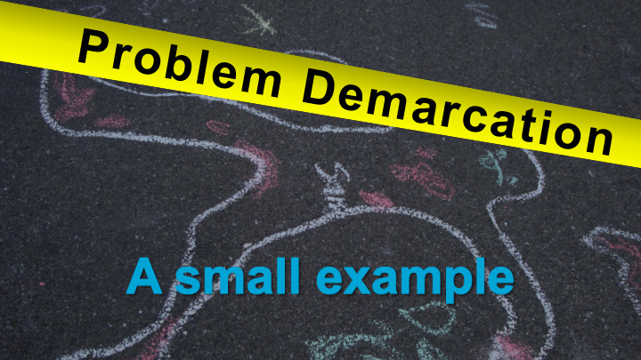 problem demarcation why problem demarcation