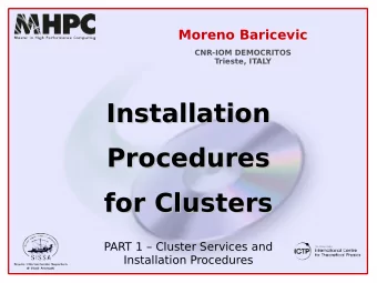 Installation  Installation  Procedures  Procedures  for Clusters  for Clusters  PART 1  Cluster