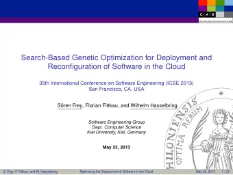 Search-Based Genetic Optimization for Deployment and  Reconfiguration of Software in the Cloud