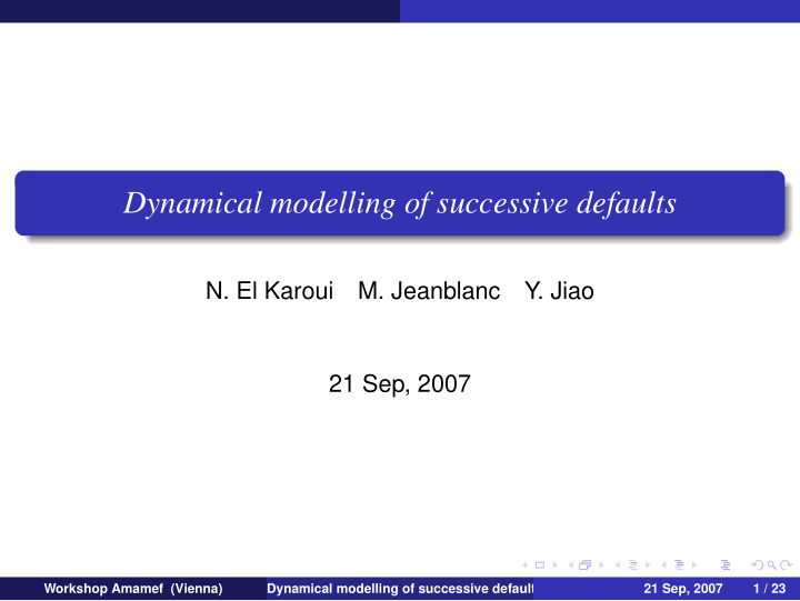 dynamical modelling of successive defaults