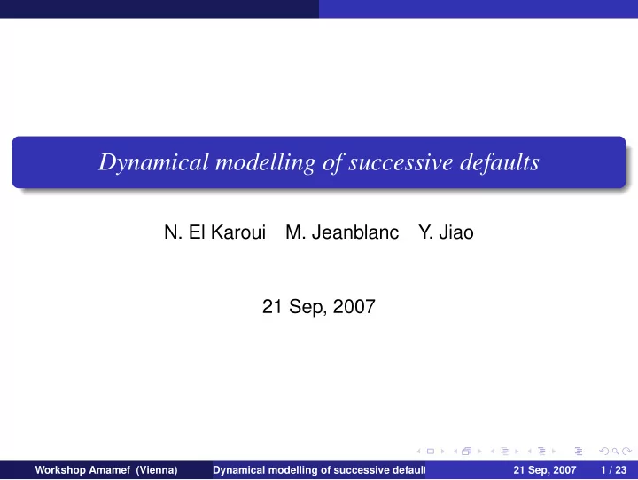 dynamical modelling of successive defaults