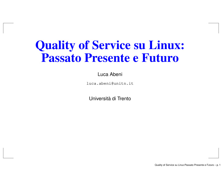 quality of service su linux passato presente e futuro
