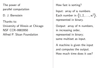 The power of  How fast is sorting?  parallel computation  Input: array of  numbers.  2 ,  D. J.