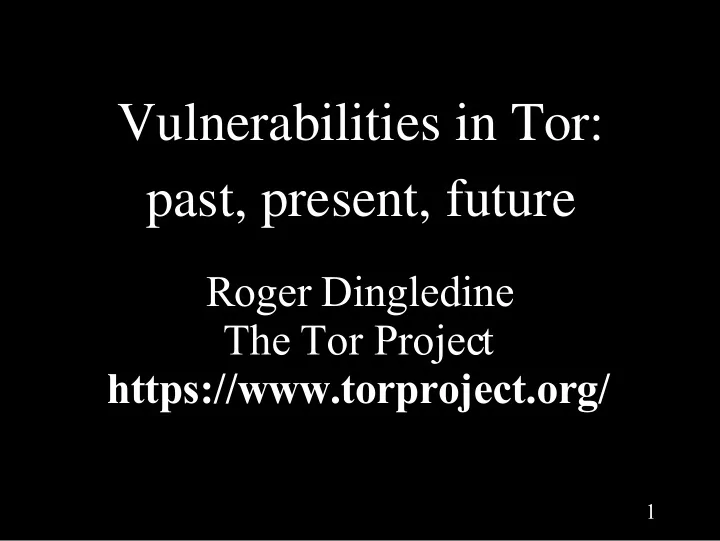 vulnerabilities in tor past present future