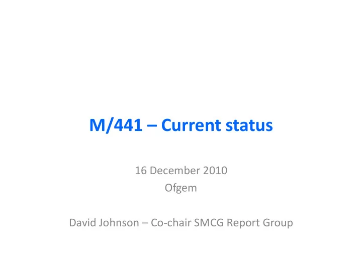 m 441 current status