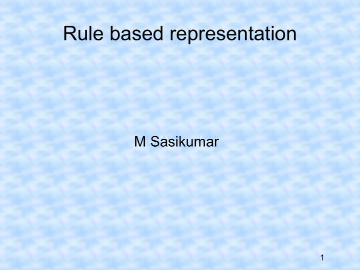 rule based representation