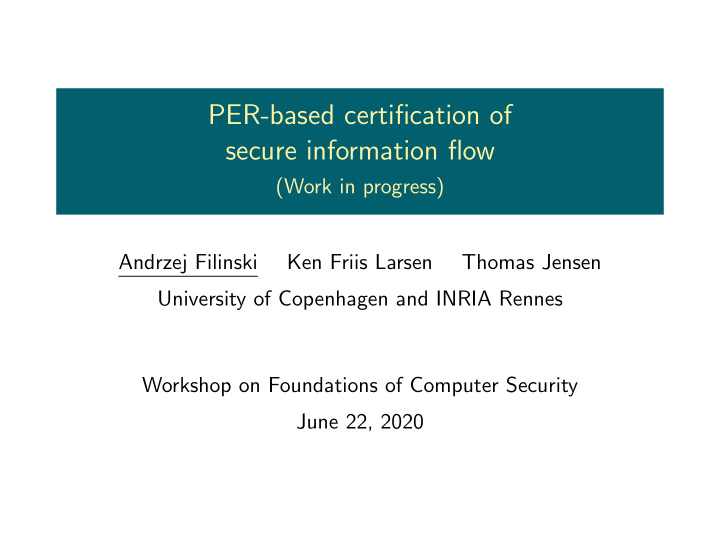 per based certification of secure information flow