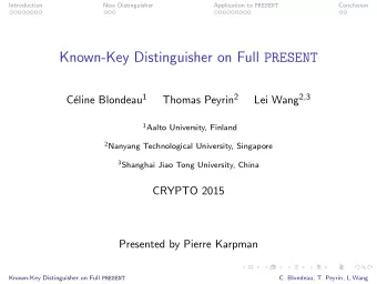 Known-Key Distinguisher on Full PRESENT eline Blondeau 1 Thomas Peyrin 2 Lei Wang 2 , 3  C 1