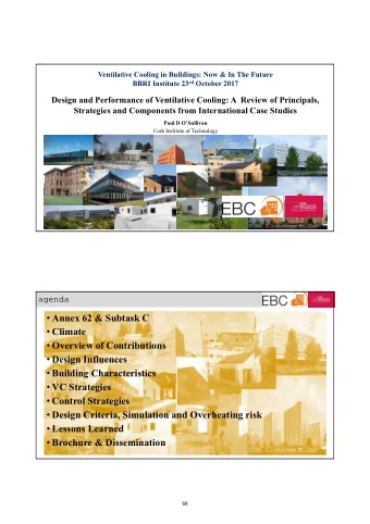Annex 62 &amp; Subtask C  Climate  Overview of Contributions  Design Influences