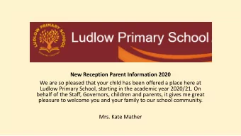 Mrs. Kate Mather  Below you will find our Parent Information Slides.  These would usually  be