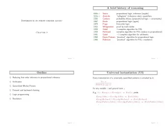 A brief history of reasoning 450 b.c.  Stoics  propositional logic, inference (maybe) 322 b.c.