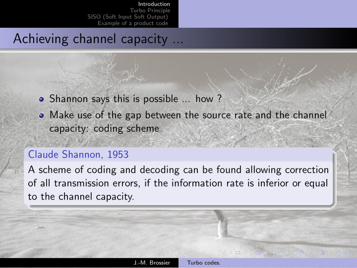 achieving channel capacity