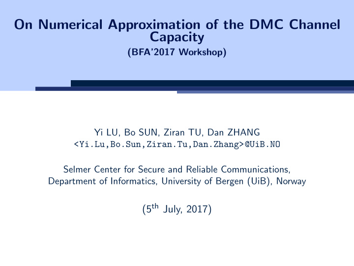 on numerical approximation of the dmc channel capacity