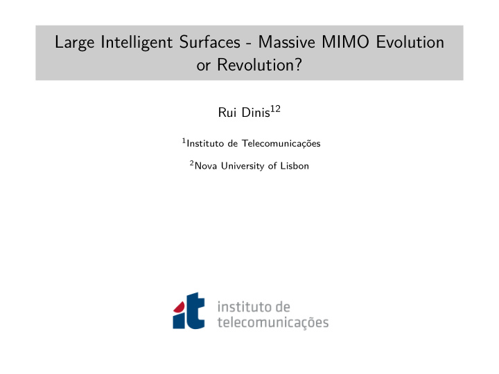 large intelligent surfaces massive mimo evolution or
