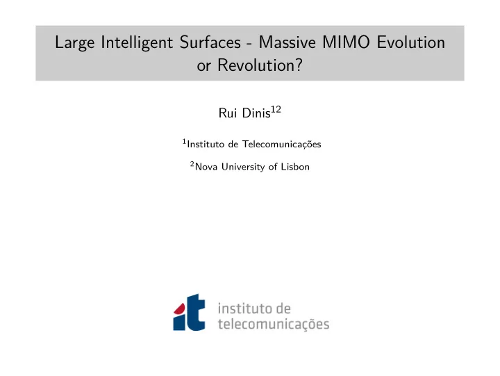 large intelligent surfaces massive mimo evolution or
