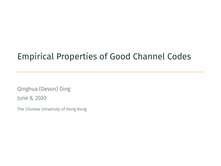 empirical properties of good channel codes