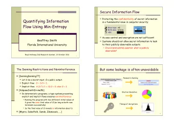 Quantifying Information  is a fundamental issue in computer security:  Flow Using Min-Entropy