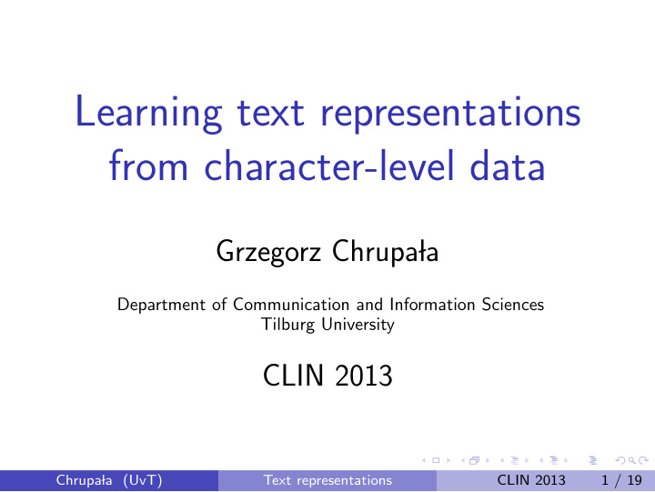 learning text representations from character level data