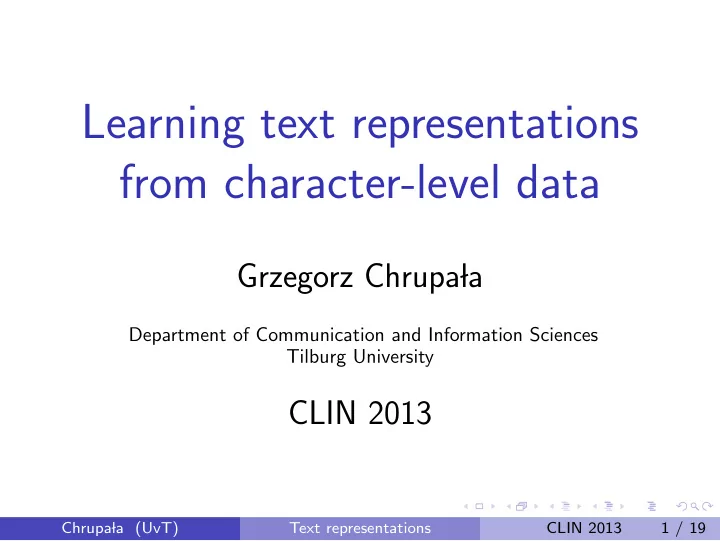 learning text representations from character level data