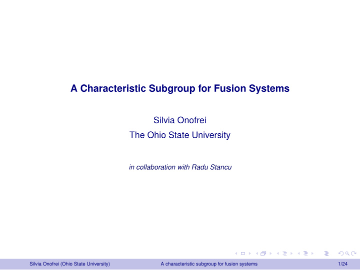 a characteristic subgroup for fusion systems