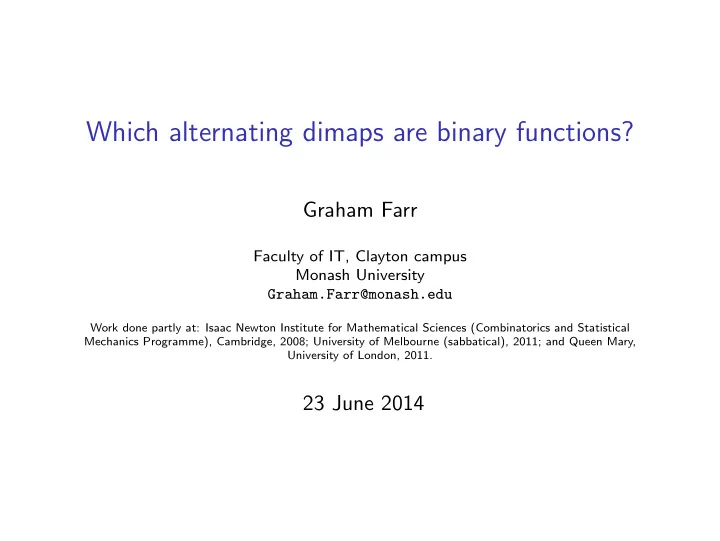 which alternating dimaps are binary functions