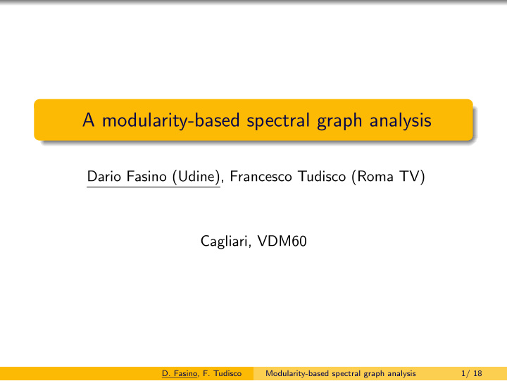 a modularity based spectral graph analysis