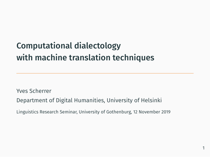 computational dialectology with machine translation