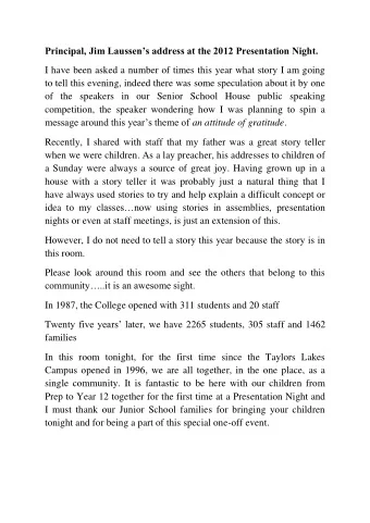 Principal, Jim Laussens address at the 2012 Presentation Night.  I have been asked a number of