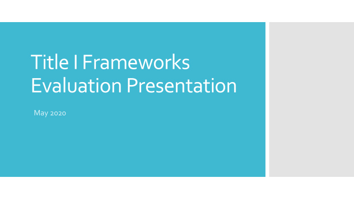 title i frameworks evaluation presentation