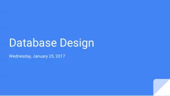 Database Design  Wednesday, January 25, 2017  Agenda  Announcements    Reading Quiz