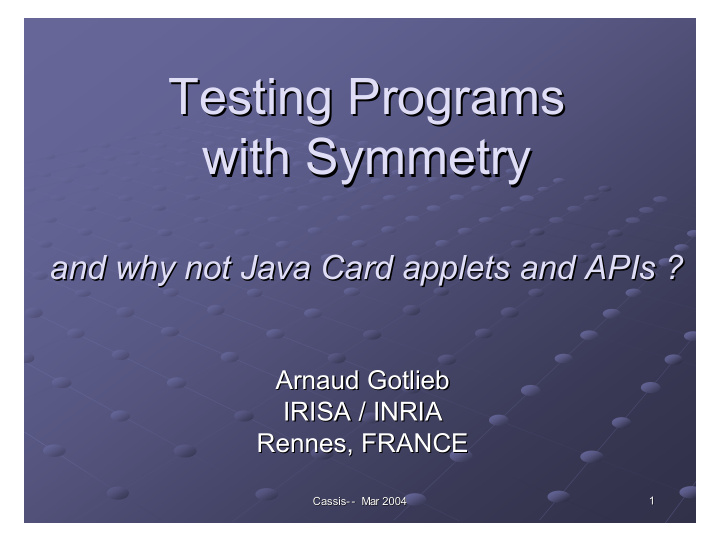testing programs programs testing with symmetry symmetry