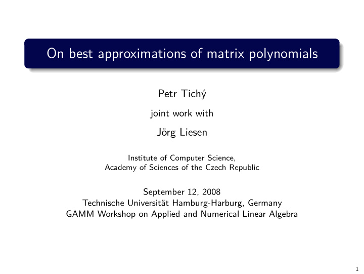 on best approximations of matrix polynomials