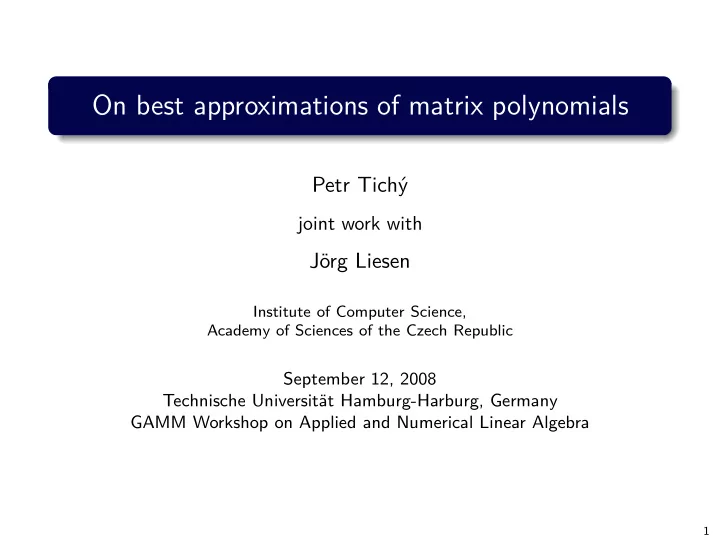 on best approximations of matrix polynomials