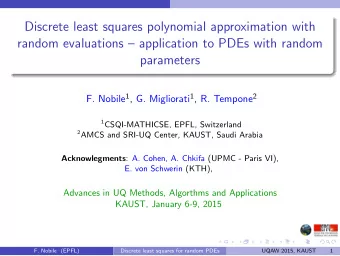 Discrete least squares polynomial approximation with  random evaluations  application to PDEs