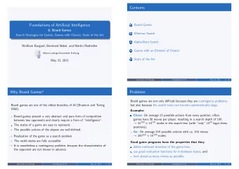 Contents  Foundations of Artificial Intelligence  Board Games  1  6. Board Games  Minimax Search  2