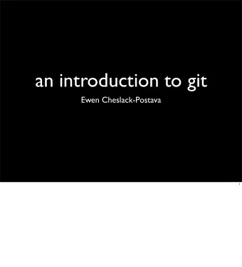 an introduction to git  Ewen Cheslack-Postava  1  Outline  Review of  Version Control