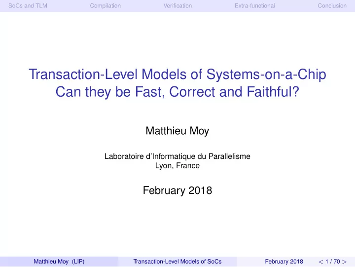 transaction level models of systems on a chip can they be