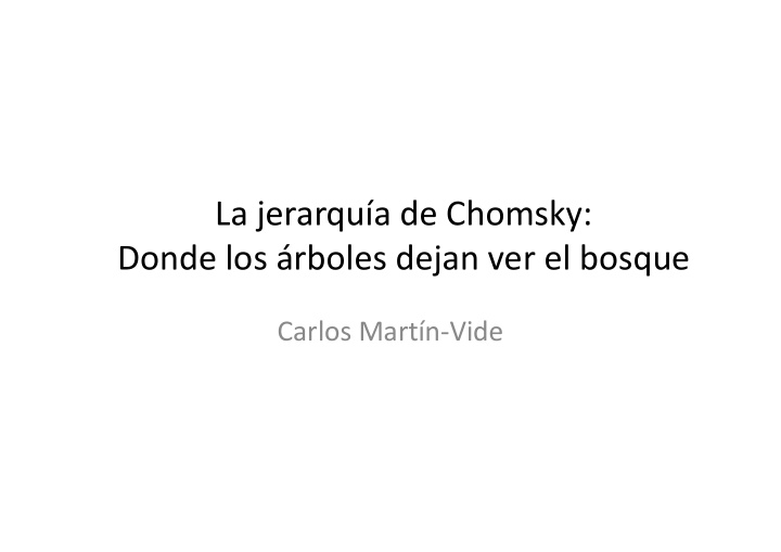 la jerarqu a de chomsky donde los rboles dejan ver el