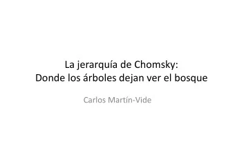 La jerarqua de Chomsky:  Donde los rboles dejan ver el bosque  Donde los rboles dejan ver el