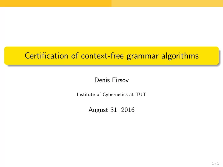 certification of context free grammar algorithms