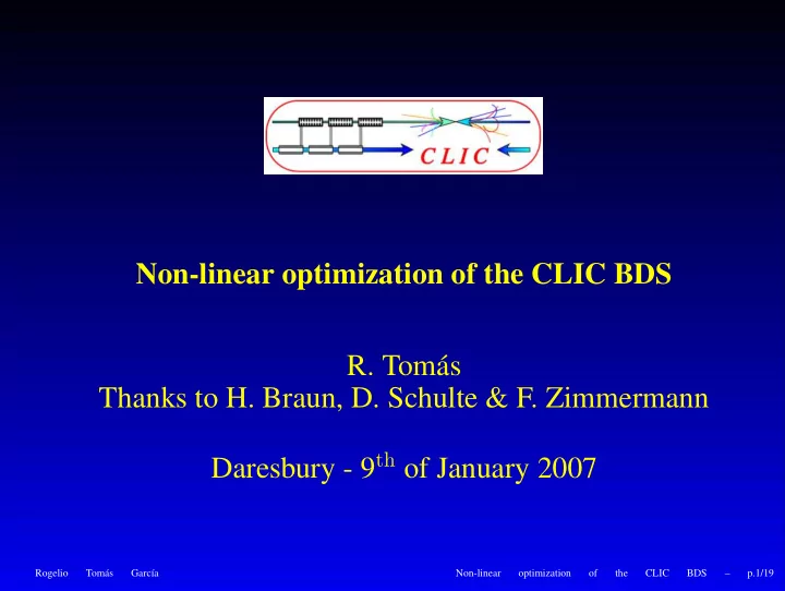 non linear optimization of the clic bds r tom s thanks to