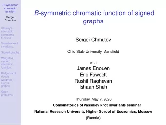 B -symmetric chromatic function of signed  Sergei  graphs  Chmutov  Stanleys  chromatic